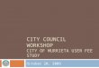 CITY COUNCIL WORKSHOP CITY OF MURRIETA USER FEE STUDY October 20, 2009