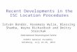Recent Developments in the ISC Location Procedures István Bondár, Rosemary Wylie, Blessing Shumba, Wayne Richardson and Dmitry Storchak International Seismological