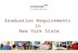 Www.  Graduation Requirements in New York State