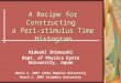A Recipe for Constructing a Peri-stimulus Time Histogram Hideaki Shimazaki Dept. of Physics Kyoto University, Japan March 1, 2007 Johns Hopkins University
