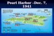 Pearl Harbor –Dec. 7, 1941. Yamamoto Nagumo