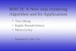 Tian Zhang Raghu Ramakrishnan Miron Livny Presented by: Peter Vile BIRCH: A New data clustering Algorithm and Its Applications