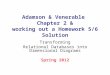 Adamson & Venerable Chapter 2 & working out a Homework 5/6 Solution Transforming Relational Databases into Dimensional Diagrams Spring 2012
