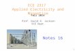 Prof. David R. Jackson ECE Dept. Fall 2014 Notes 16 ECE 2317 Applied Electricity and Magnetism 1