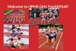 Welcome to HPMS Girls Track&Field!. HPMS Girl’s Track and Field 2015 7th Grade Coaches: - Ben Fuqua (Mid/Long Distance) : fuquab@hpisd.org - Colleen Johnson