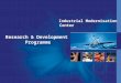 Industrial Modernisation Center Research & Development Programme
