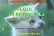 1 ADVANCED PHYSIOLOGY FLUID & ELECTROLYTES Part 1 Instructor Terry Wiseth NORTHLAND COLLEGE