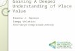 Gaining A Deeper Understanding of Place Value Dianna J. Spence Gregg Velatini North Georgia College & State University