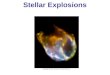 Stellar Explosions. Introduction Life after Death for White Dwarfs The End of a High-Mass Star Supernovae Supernova 1987A The Crab Nebula in Motion The