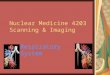 Nuclear Medicine 4203 Scanning & Imaging Respiratory System