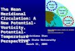 The Mean Meridional Circulation: A New Potential-Vorticity, Potential- Temperature Perspective Cristiana Stan Colorado State University March 11, 2005