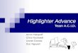 Highlighter Advance Team A.C.I.D. Arron Halopoff Chris Rockwell Ivonet Gomez Duc Nguyen