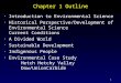 1 Chapter 1 Outline Introduction to Environmental Science Historical Perspective/Development of Environmental Science Current Conditions A Divided World