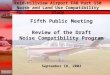 Fifth Public Meeting Review of the Draft Noise Compatibility Program September 18, 2002 Reid-Hillview Airport FAR Part 150 Noise and Land Use Compatibility