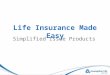 Simplified Issue Products Life Insurance Made Easy