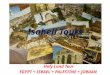 Isabell Tours Holy Land Tour EGYPT + ISRAEL + PALESTINE + JORDAN