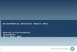 Environmental Indicator Report 2012 Meeting on Environmental Assessments 16-17 April 2013