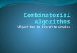 (Algorithms in Bipartite Graphs). Introduction Algorithms in unweighted bipartite graph (Yehong & Gordon) Maximum matching A simple algorithm Hopcroft-Karp