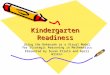 Kindergarten Readiness Using the Rekenrek as a Visual Model for Strategic Reasoning in Mathematics Presented by Susan Prieto and April Wilkin