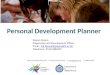 Personal Development Planner Sharon Perera Progression and Development Officer Email : S.R.Perera@greenwich.ac.ukS.R.Perera@greenwich.ac.uk Telephone: