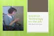 Assistive Technology on the Job With Nancy Jo Geise