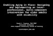Enabling Aging in Place: Designing and implementing an inter-professional, multi-component intervention for older adults with disability Sarah L. Szanton,