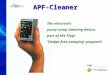 APF-Cleaner The electronic pump sump cleaning device, part of the Flygt ‘Sludge-free pumping’ program!