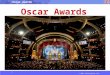 Oscar awards © 2014 wheresjenny.com Oscar Awards