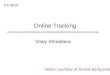 CS 361S Online Tracking Vitaly Shmatikov Slides courtesy of Arvind Narayanan
