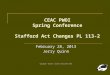 CEAC PWOI Spring Conference Stafford Act Changes PL 113-2 February 28, 2013 Jerry Quinn Copyright Gerard J. Quinn & Associates 2013