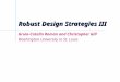 Robust Design Strategies III Gruia-Catalin Roman and Christopher Gill Washington University in St. Louis