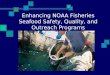 Enhancing NOAA Fisheries Seafood Safety, Quality, and Outreach Programs
