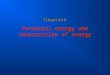 Potential energy and conservation of energy Chapter8