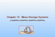 Chapter 12: Mass-Storage Systems. 12.2 Silberschatz, Galvin and Gagne ©2005 Operating System Concepts – 7 th Edition, Jan 1, 2005 Chapter 12: Mass-Storage