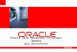 Oracle Data Warehouse Strategic Update Ray Roccaforte
