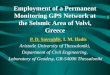 Employment of a Permanent Monitoring GPS Network at the Seismic Area of Volvi, Greece P. D. Savvaidis, I. M. Ifadis Aristotle University of Thessaloniki,