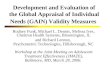 Development and Evaluation of the Global Appraisal of Individual Needs (GAIN) Validity Measures Rodney Funk, Michael L. Dennis, Melissa Ives, Chestnut