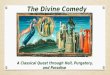 The Divine Comedy A Classical Quest through Hell, Purgatory, and Paradise