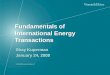 Fundamentals of International Energy Transactions Shay Kuperman January 24, 2008 ©1999-2008 Vinson & Elkins LLP Shay Kuperman January 24, 2008 ©1999-2008