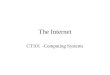 The Internet CT101 –Computing Systems. Contents The Internet –Architecture –Addressing –Protocols –DNS –E-Mail –WWW –Security