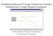 Avoiding Interference Through Translucent Interface Components in Single Display Groupware Ana Zanella & Saul Greenberg University of Calgary