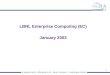 1 LBNL Enterprise Computing (EC) January 2003 LBNL Enterprise Computing