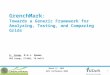 June 1, 2015 1 GrenchMark : Towards a Generic Framework for Analyzing, Testing, and Comparing Grids ASCI Conference 2006 A. Iosup, D.H.J. Epema PDS Group,