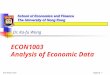 Ka-fu Wong © 2003 Project B - 1 Dr. Ka-fu Wong ECON1003 Analysis of Economic Data