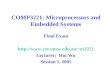 COMP3221: Microprocessors and Embedded Systems Final Exam cs3221 Lecturer: Hui Wu Session 1, 2005