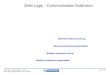 Slide 1 / 25 Automation - Product Support - Training PhB - Zelio Logic Extension Com en 11/2006 Zelio Logic - Communication Extension A B C D Ethernet
