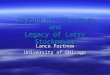 Beyond NP: The Work and Legacy of Larry Stockmeyer Lance Fortnow University of Chicago