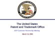 The United States Patent and Trademark Office March 15, 2005 BCP Customer Partnership Meeting