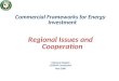 Commercial Frameworks for Energy Investment Regional Issues and Cooperation Mahama Kappiah ECOWAS Commission May 2008