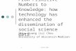 IASSIST 2006 1 From Primitive Numbers to Knowledge: how technology has enhanced the dissemination of social science data Chiu-chuang (Lu) Chou University